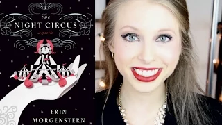 THE NIGHT CIRCUS BY ERIN MORGENSTERN | booktalk with XTINEMAY