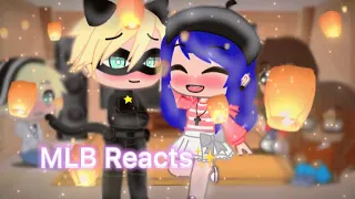 Mlb Reacts…|Secret Marichat AU|No Hate Please|DONT SKIP THE BEGINNING|Credits in Description✨