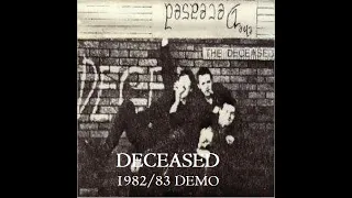 DECEASED : 1982/83 Demo : UK Punk Demos