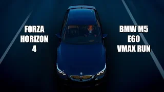 Forza Horizon 4 | BMW M5 E60 VMAX Run