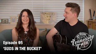 'Suds In The Bucket' -  Sara Evans Cover - The Sofa Sessions with Tennessee Twin #95