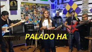 Palado Ha- Live Band Cover (ibaloi song)