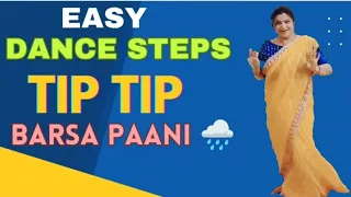 Tip Tip Barsa Paani🌧️ पे Step by Step Dance Tutorial बहुत आसानी से free मे घर पे