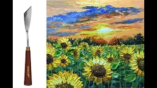 Challenge #21 Sunflower Field Landscape Oil Painting Textured Impasto Palette Knife on Canvas