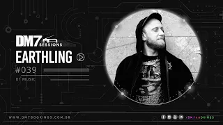 DM7 Sessions - #039 | Earthling