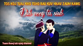 Dab neeg tu siab | Tos koj tuaj kho tsho rau kuv hnav zaum kawg 14/2/2022