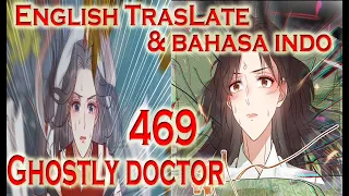 The Ghostly Doctor Chapter 469 [English & Indo]