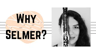 Why I Chose Selmer Clarinets