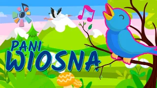 Pani Wiosna - Piosenka dla dzieci o wiośnie