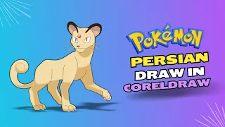 How To Draw  Persian From Pokemon | Drawing | Coreldraw