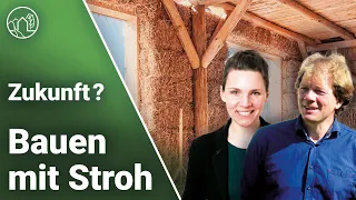 Bauen mit Stroh - Vorteile & Vorurteile | Interview mit Strohbau-Experte Benedikt Kaesberg