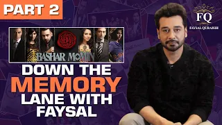 Down The Memory Lane with Faysal Quraishi - Part 2 (Bashar Momin)