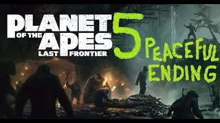 Planet of the Apes: Last Frontier Gameplay Episode 5 -  PEACEFUL ENDING