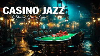 CASINO Jazz Music 🎰 Piano Jazz Playlist: For Night Game of Poker, Blackjack, Roulette Wheel & Slots