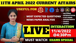 APRIL 11 TH CURRENT AFFAIRS 💥(100% Exam Oriented)💥USEFUL FOR ALL COMPETITIVE EXAMS | Chandan Logics