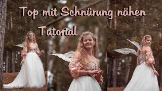 Top mit Schnürung nähen | Fairy Oberteil mit Puffärmeln | Tutorial