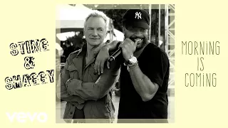 Sting, Shaggy - Morning Is Coming (Audio)