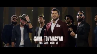 Saro Tovmasyan - Du henc inqn es  /Official teaser 2016/