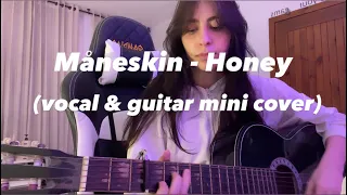 Måneskin - HONEY (ARE YOU COMING?) (COVER) by Kai