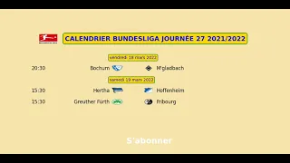 CALENDRIER BUNDESLIGA JOURNÉE 27 2021 2022