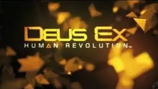 Deus Ex: Human Revolution - Year 2027: Part One