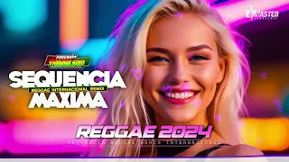 SEQUENCIA MAXIA 2024 ♫ SELEÇÃO DAS MELHORES DO REGGAE REMIX