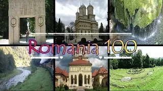 Centenary Romania - 100 beautiful places to visit !