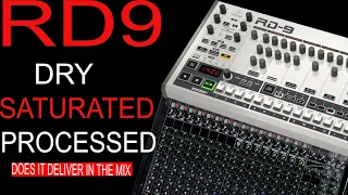 Behringer RD9. DAW Processed - ANALOG Processed. DRY - SATURATED - FX. DOES IT DELIVER IN THE MIX??