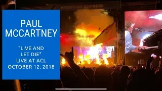 Paul McCartney "Live and Let Die" live at Austin City Limits - 10/12/18