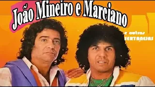 JOÃO MINEIRO E MARCIANO MÚSICAS E MODAS APAIXONADAS GRANDE SELEÇÃO INESQUECÍVEL pt07 SUCESSOS