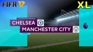 FIFA 17 - Chelsea vs. Manchester City @ Stamford Bridge (XL Match)
