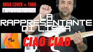 La Rappresentante di lista - Ciao Ciao- Bass Cover & Tabs
