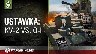 Ustawka: KV-2 vs. O-I [World of Tanks Polska]