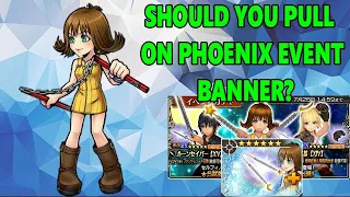 DISSIDIA FINAL FANTASY OPERA OMNIA: SHOULD YOU PULL ON THE PHOENIX EVENT BANNER?