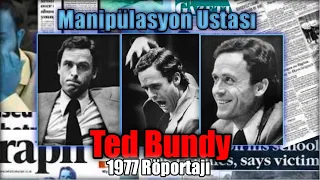 1977 Interview of Notorious Serial Killer Ted Bundy