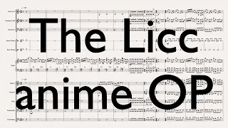 The Licc, but it’s an anime OP