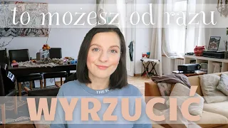 RZECZY KTÓRE OD RAZU MOŻESZ WYRZUCIĆ Z DOMU