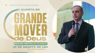 31/08/2022 - Campanha "Quarta do mover de Deus" no Templo da Glória de Deus