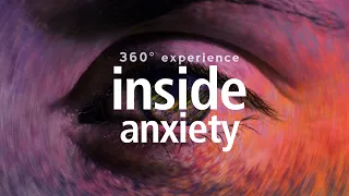 Inside Anxiety - A 360 Degree VR Video Drama | BBC Scotland