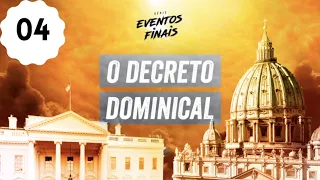 04 O decreto dominical / Pr. Arilton Oliveira