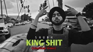 Shubh - King Shit (Music Video)