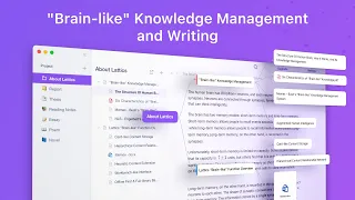 Lattics - "Brain-like" Knowledge Management and Writing App