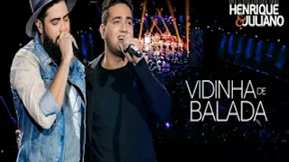 Vidinha De Balada  Henrique e Juliano 2017 DVD O Céu Explica Tudo