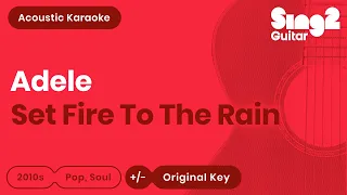 Set Fire To The Rain Karaoke | Adele (Karaoke Acoustic)