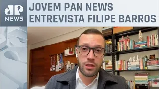 Deputado Filipe Barros fala sobre discussões da Câmara