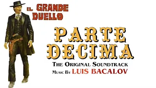 Luis Bacalov - The Grand Duel (Parte Decima) ~ Original Soundtrack Track ~ (50 Years Anniversary)