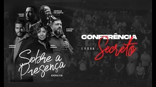 Conferência Lugar Secreto 2022 | Dia 3 Tarde | 26/11/2022