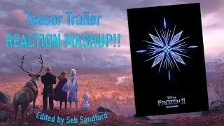 Disney's Frozen 2 Teaser Trailer REACTION MASHUP