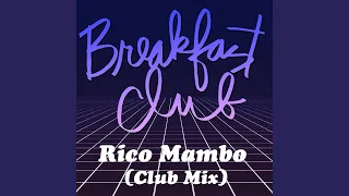 Rico Mambo (Club Mix)
