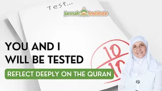 You and I Will Be Tested I Let's Understand the Quran I Shaykha Dr Haifaa Younis